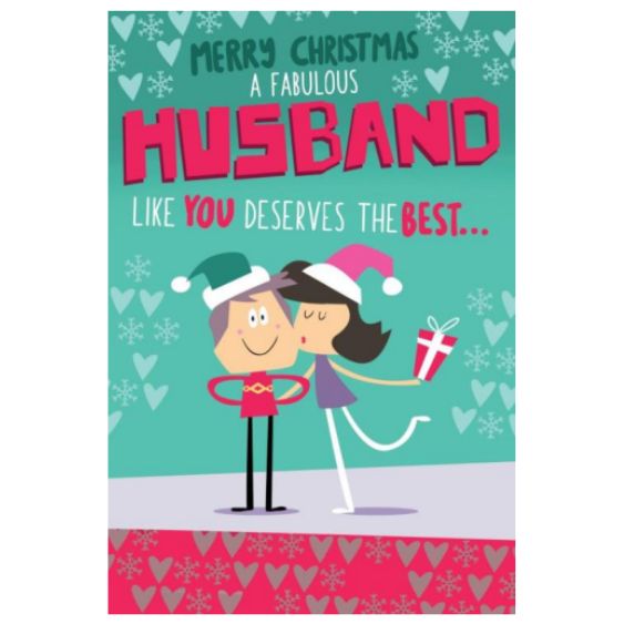 Husband You've Got Me Christmas Greetings Card