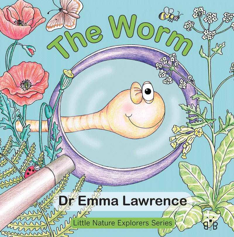 The Worm Book Little Nature Explorers series by Dr Emma Lawrence