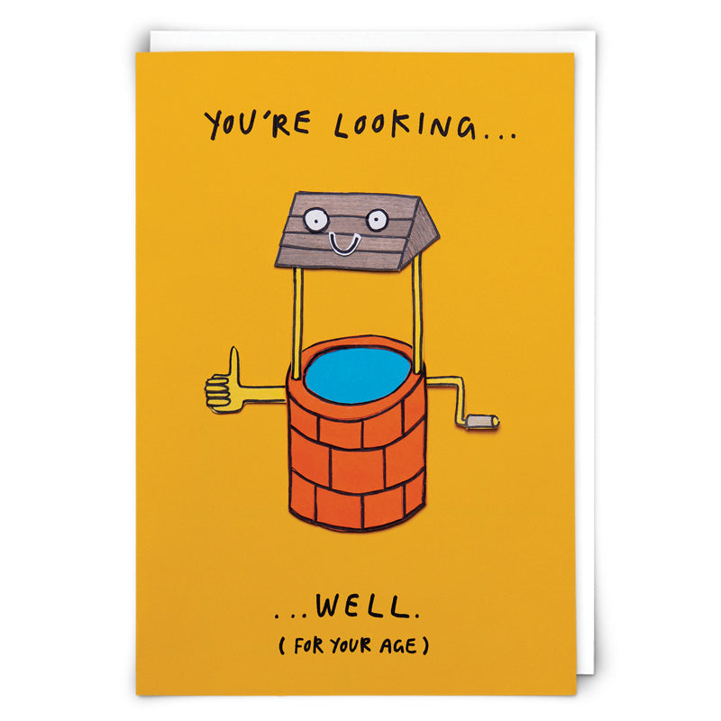 You're Looking Well Greetings Card