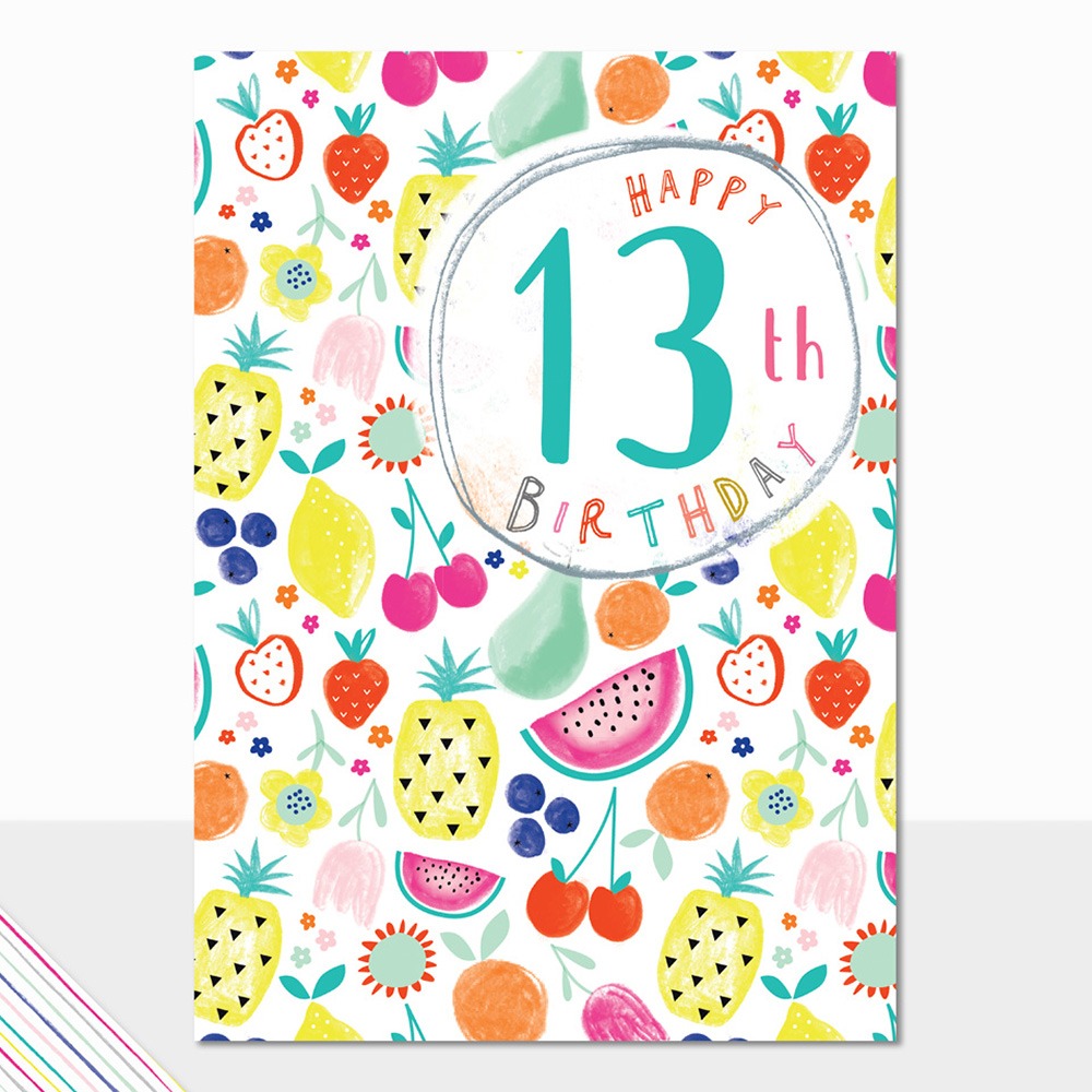 13th Birthday Greetings Card Fruit