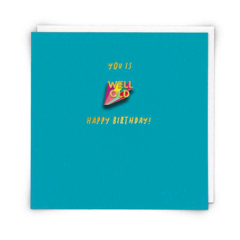 Well Old Greetings Card With Enamel Pin