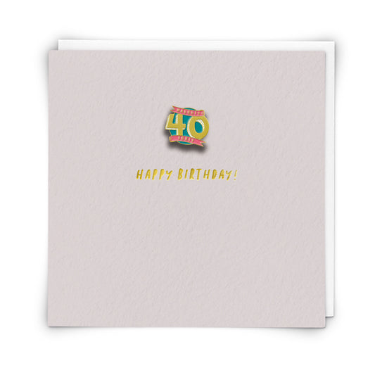 40th Greetings Card With Enamel Pin
