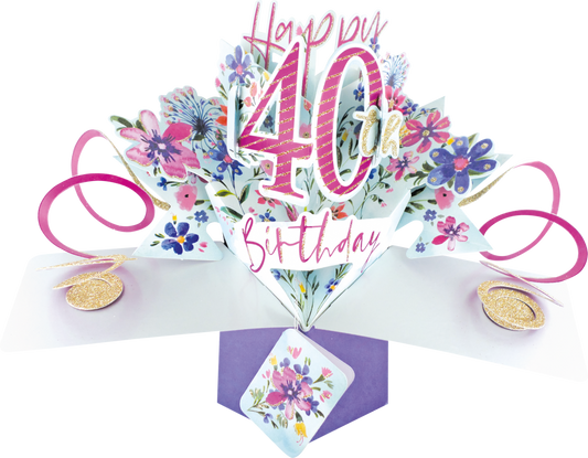40th Birthday Flowers - Pop Up Greetings Card