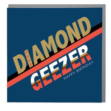 "Diamond Geezer Happy Birthday" in bold writing.