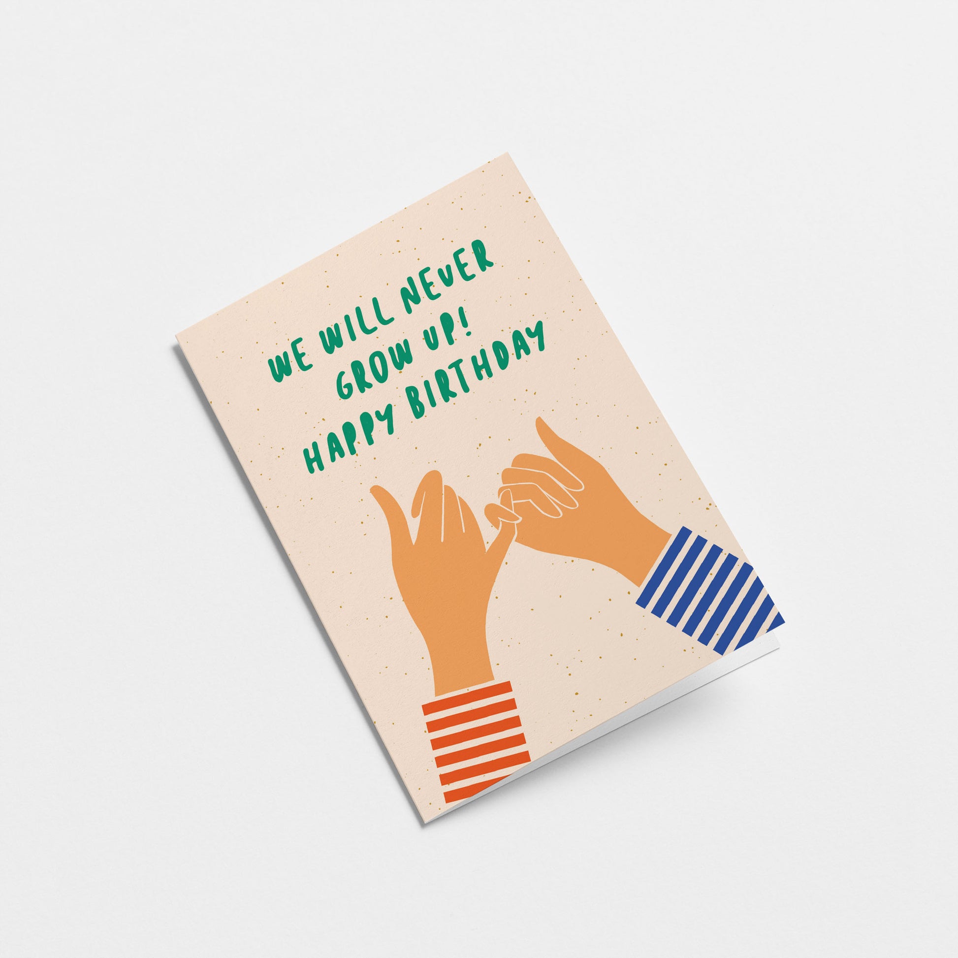 We Will Never Grow Up! - Happy Birthday Greetings Card